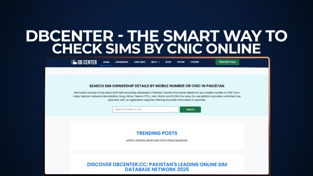 DBCenter - The Smart Way to Check SIMs by CNIC Online