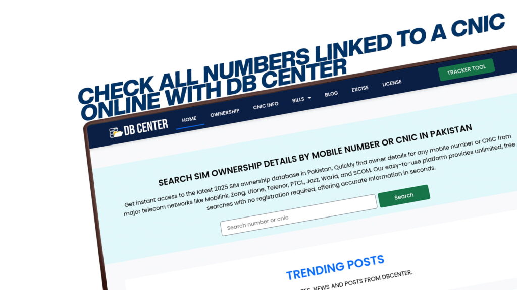 Check All Numbers Linked to a CNIC Online with DB Center