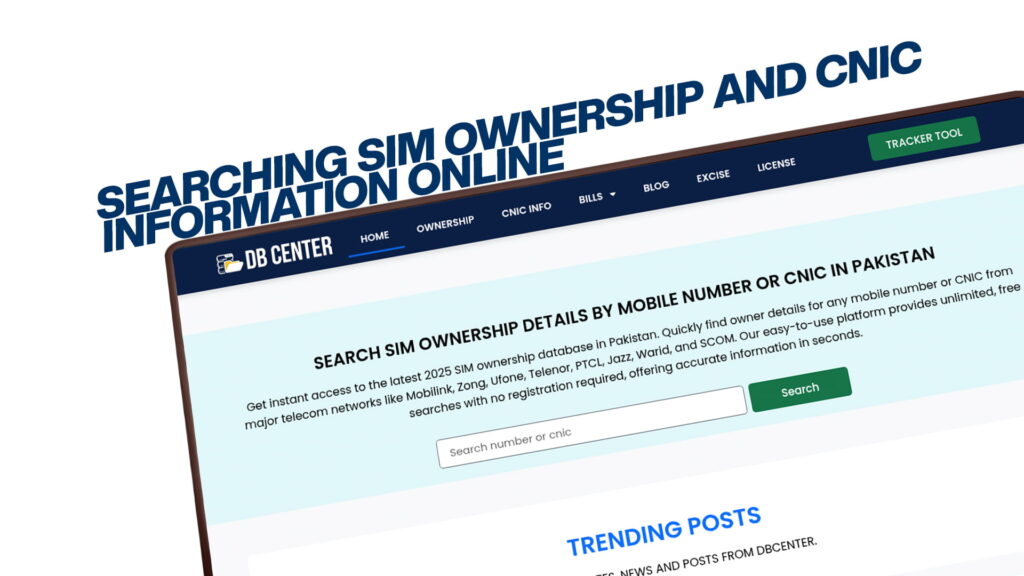 Searching SIM Ownership and CNIC Information Online
